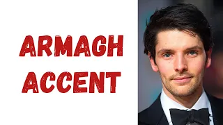Northern Irish Accent Analysis Colin Morgan - Armagh