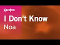 Download Lagu Karaoke I Don't Know - Noa *