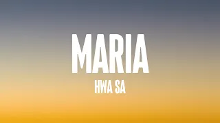 Download Maria - Hwa Sa [Lyrics Video] 🦠 MP3