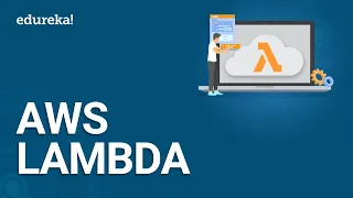 AWS Lambda Tutorial What is AWS Lambda AWS Lambda Function AWS Training Edureka