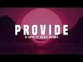 Lagu G-Easy - Provide ft Chris Brown, Mark Morrison (Lyrics/ Lyric Video)