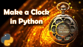 Build a Simple Clock in Python Under 1 Minute