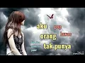 Download Lagu Aku orang tak punya _ Lely hutabarat _ cipt Hanny tuheteru #terminalgenerasijadul