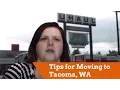 Moving to Tacoma Washington
