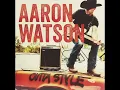 Aaron Watson - Outta Style (Official Audio)