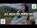 Lagu DJ JAUH KO PERGI SA CERITAKAN PADA BINTANG BINTANG SLOW FULLSONG VIRAL TIKTOK TERBARU 2025!