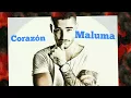 Lagu Maluma-Corazón(Official Video) ft. Nego do Borel