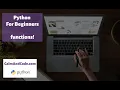 Python for Beginners Functions Part 2