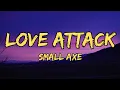 Download Lagu Small Axe - Love Attack (Lyrics)