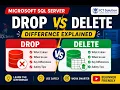 SQL DROP vs DELETE Complete SQL Server Tutorial for Beginners