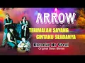 Download Lagu ARROW - Terimalah Sayang Cintaku Seadanya (karaoke no vocal)