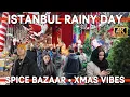 Istanbul Turkey 4K Walking Tour | Rainy Day in Eminönü – Spice Bazaar \u0026 Street Food
