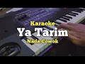 Download Lagu Karaoke - Ya Tarim Lirik Video Nada Cowok | Karaoke Sholawat
