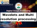 DIP 5 Wavelets and Multi resolution processing