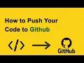 Push Your Code to GitHub in 5 Minutes Step-by-Step Guide