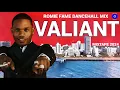 Download Lagu Valiant Mix 2024 Clean, Valiant Clean Dancehall Mix 2024, Romie Fame