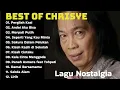 Download Lagu Best Of Chrisye | Kumpulan lagu CHRISYE Full Album Terbaik Nostalgia | Pergilah Kasih