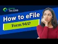 How to File Form 941 in 5 Minutes Step-by-Step Guide for 2025