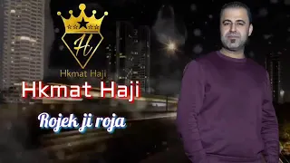 احلا اغنية حكمت حاجي روجك جي روجا 