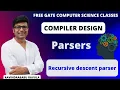 CD Parsers Recursive Descent Parser Ravindrababu Ravula Free GATE CS Classes