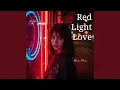 Download Lagu Red light love