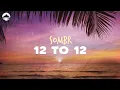 Download Lagu sombr - 12 to 12 | Lyrics
