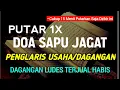 Download Lagu 🔴 PUTAR SEKALI‼️DOA SAPU JAGAT PENGLARIS USAHA/ DAGANGAN/ WARUNG AYAT PEMANGGIL PEMBELI PALING CEPAT
