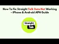 How To Fix Straight Talk Data Not Working 2026 - IPhone Android APN Guide