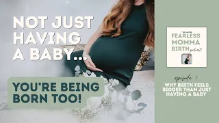 Why Birth Feels Bigger Than Just Having a Baby