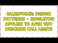 Salesforce Design Patterns - Singleton applied to Apex describe call limits 2 Solutions