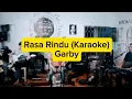 Download Lagu Rasa Rindu (Karaoke)- Garby
