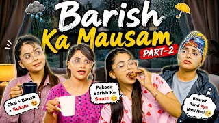 Baarish Ka Mausam | Part-2 | Deep Kaur