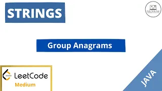 How to group anagrams - Solution Explained Leetcode Medium java