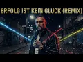 Success Is Not Luck (Remix) – Kontra K | Motivational Rap 2026 🔥