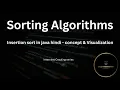 Insertion sort algorithm in java Important coding interview question