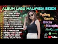 Download Lagu Album lagu Malaysia Paling Sedih 😭 Lagu Sedih Banget 💫 Cocok Untuk Menemani Hari-hari mu 