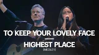 to keep your lovely face highest place ft bob fitts u0026 new creation worship