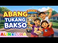 Lagu Abang Tukang Bakso | Lagu Anak-Anak