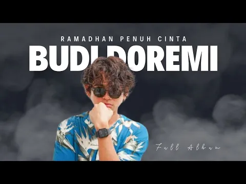 Download MP3 PLAYLIST LAGU RAMADHAN - BUDI DOREMI‼️ #playlist #ramadhan #budidoremi #lagu #musik #puasa