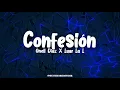 Confesión - Onell Diaz 𝘅 Luar La L (Letra/Lyrics)