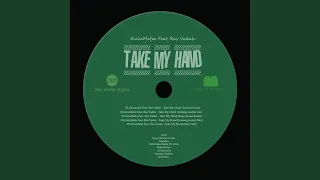 take my hand kojo akusa remix 