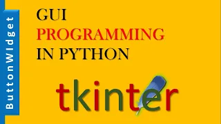 Python Tutorials in hindi Tkinter Button Widget GUI Applications in Python Desktop App in Python