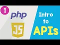 Intro Introduction to APIs in PHP Javascript Quick programming tutorial