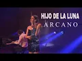 Download Lagu HIJO DE LA LUNA - ARCANO