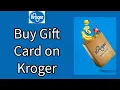 How to Buy a Gift Card from Kroger Purchase a Gift Card from Kroger on PC 2024