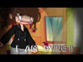 I AM DYING MAX // vent. (read desc)