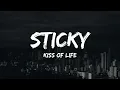 Kiss Of Life - Sticky (Lyric / Romanized)