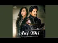 Lagu Aaj Bhi