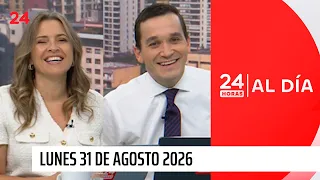 24 Horas Al Día - Lunes 31 de agosto 2026