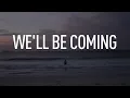 Calvin Harris feat. Example - We'll Be Coming Back (Lyrics)